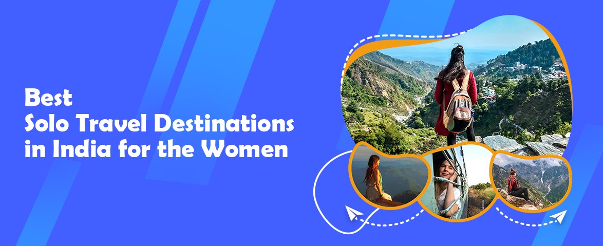 best solo travel destinations in india for women
