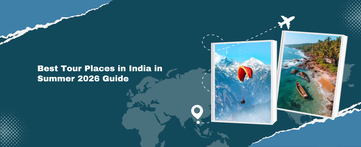 best tour places in india in summer 2026 guide
