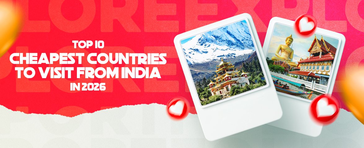 top 10 cheapest country to visit from india